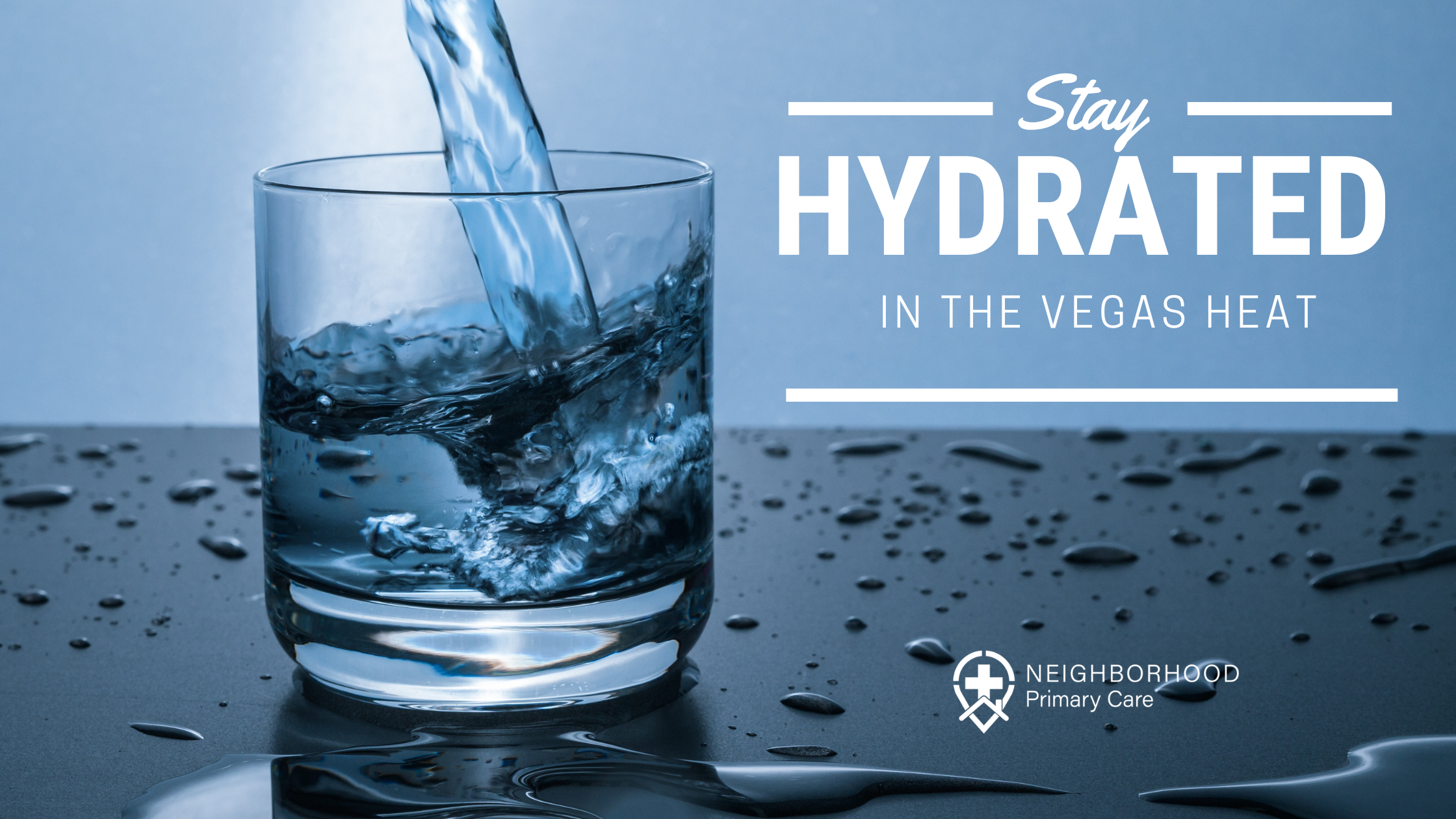 Staying Hydrated in the Las Vegas Heat