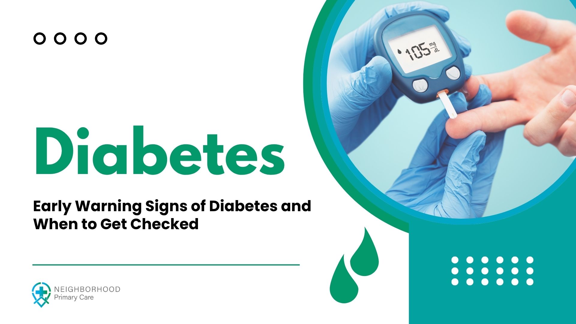 Early Warning Signs of Diabetes and When to Get Checked