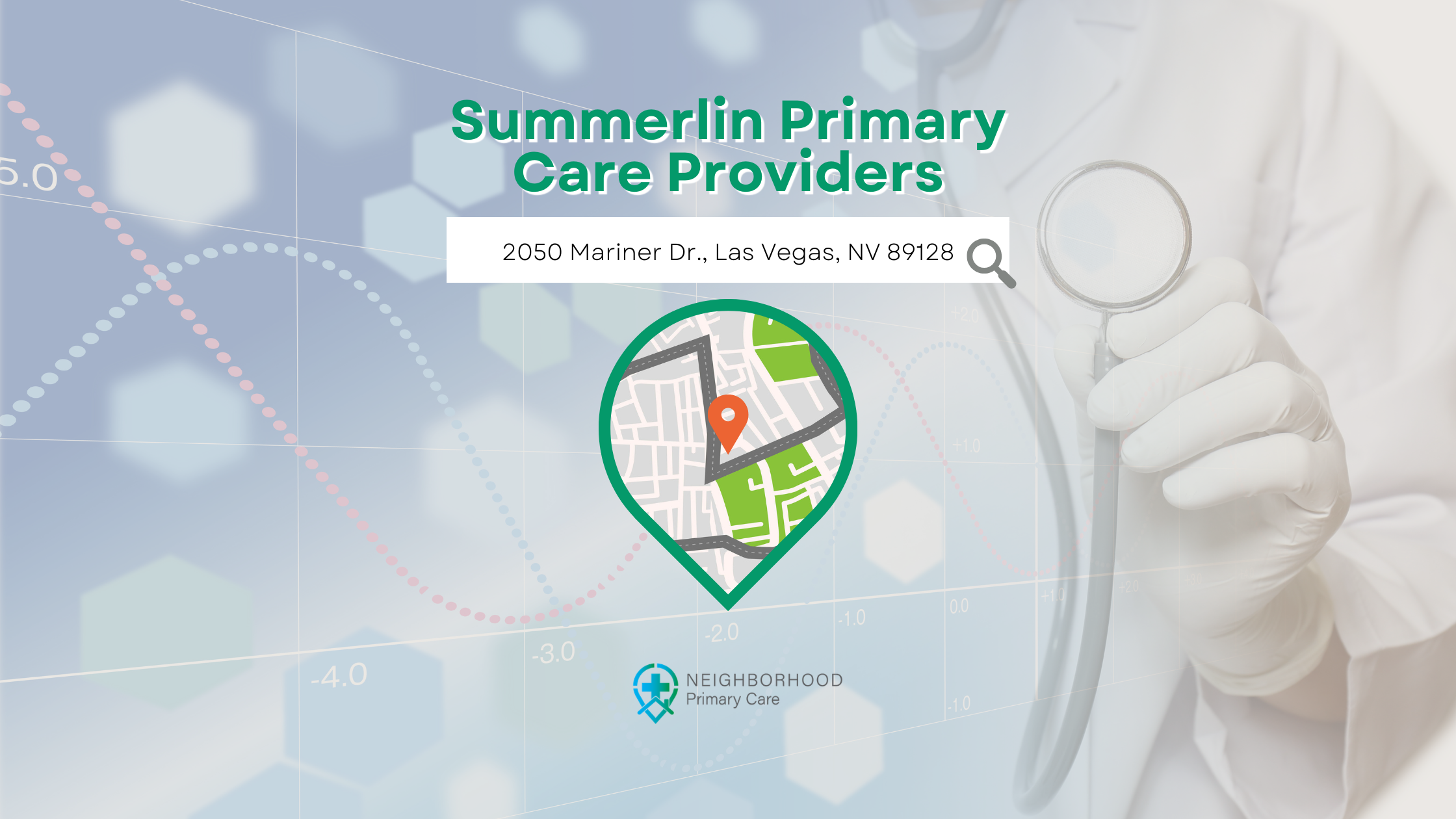 Comprehensive Primary Care in Summerlin: What Las Vegas Residents Need to Know