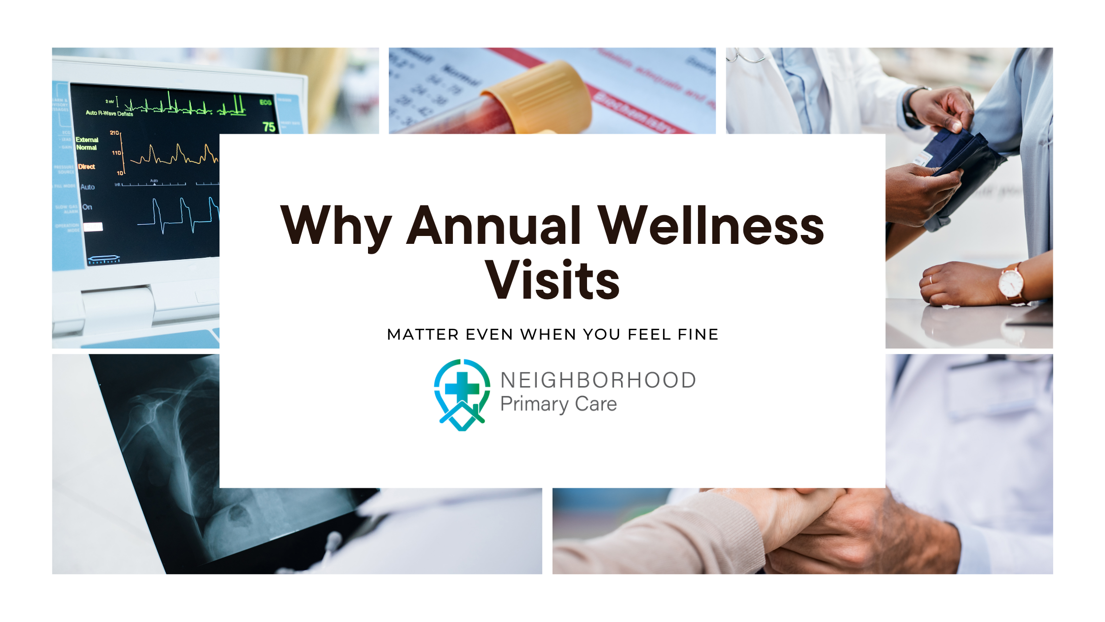 Why Annual Wellness Visits Matter Even When You Feel Fine